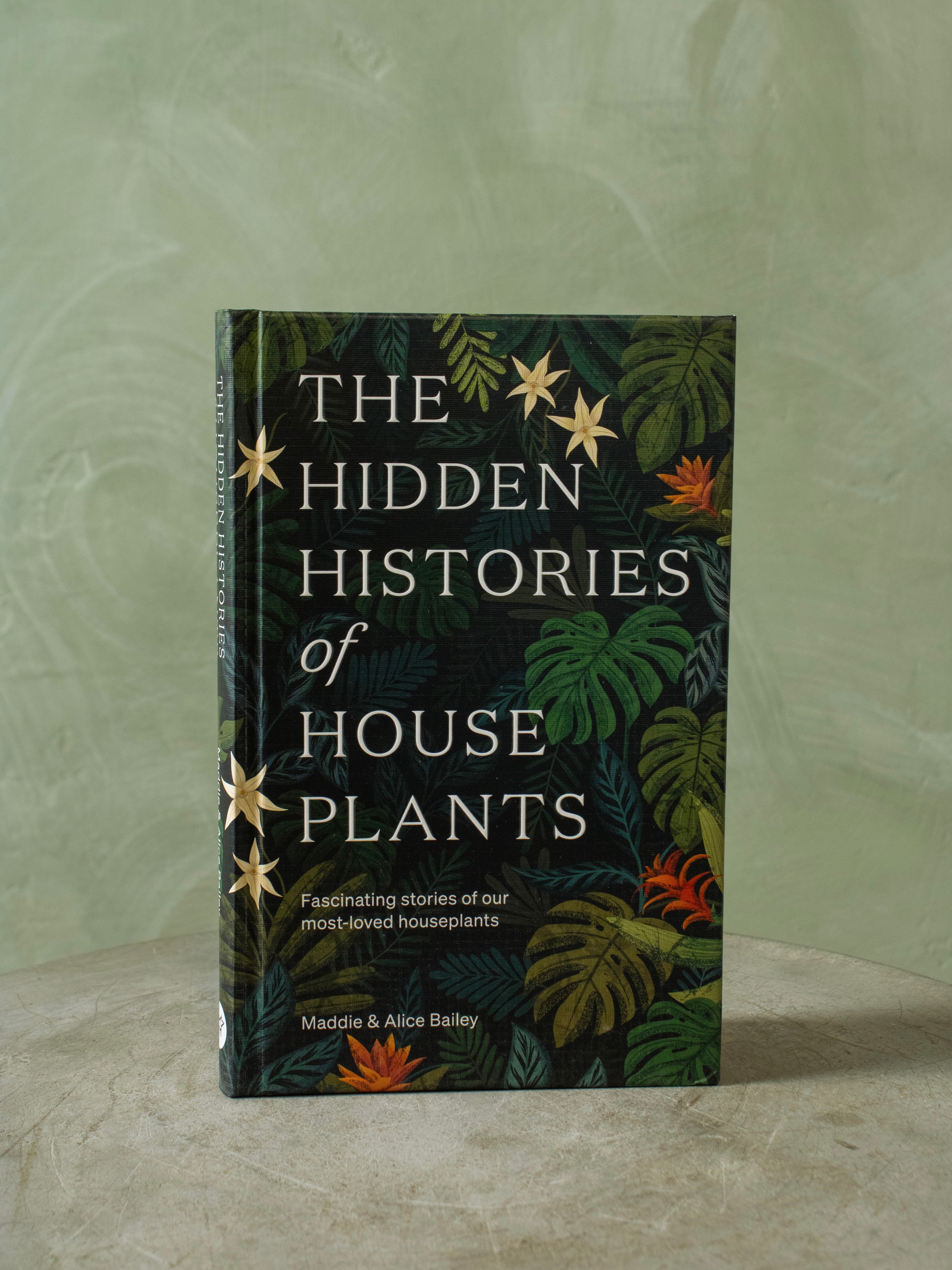 Hidden Histories of Houseplants Book